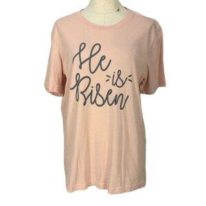 He Is Risen Graphic‎ Christian T-Shirt Pink Short Sleeve Unisex Cotton M